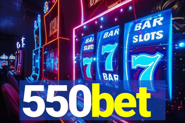 550bet