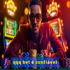 qqq bet é confiável