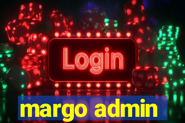 margo admin