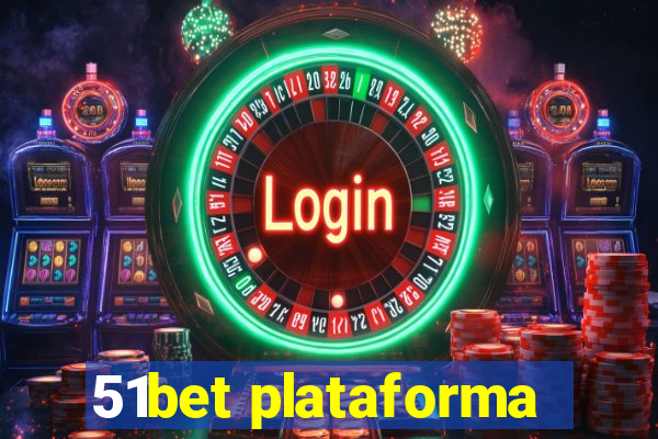 51bet plataforma