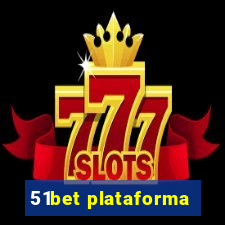 51bet plataforma