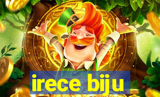 irece biju