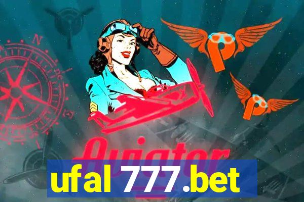 ufal 777.bet