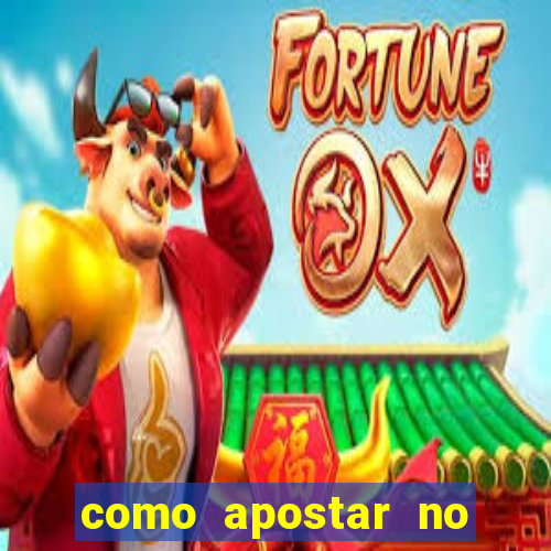 como apostar no tiger fortune