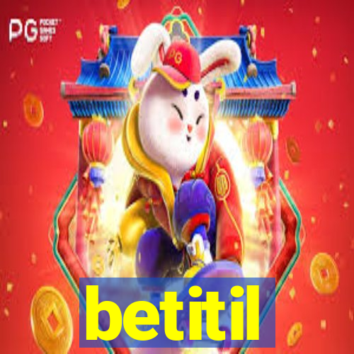 betitil