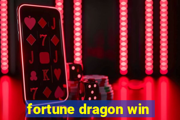 fortune dragon win