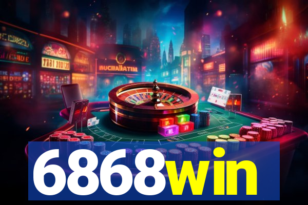 6868win