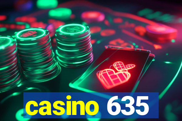 casino 635