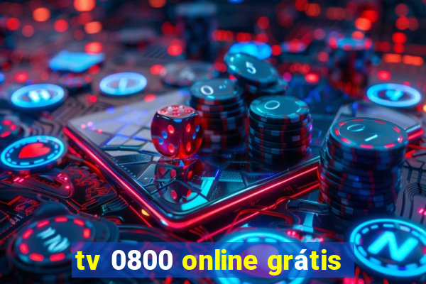 tv 0800 online grátis