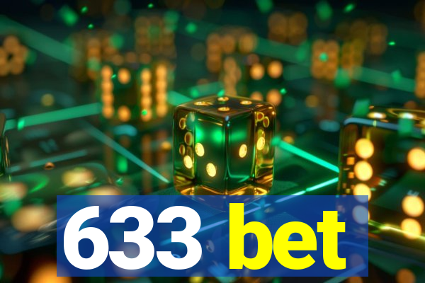 633 bet