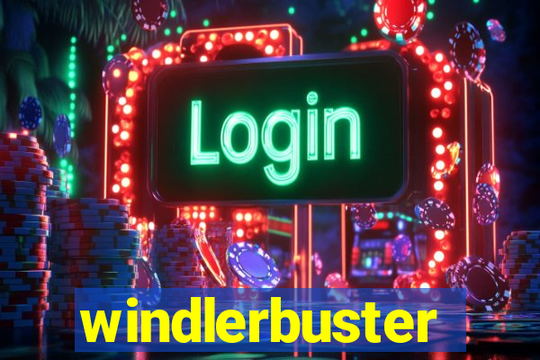 windlerbuster