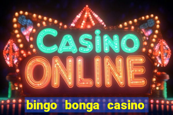 bingo bonga casino bonus code