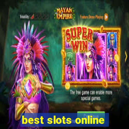 best slots online