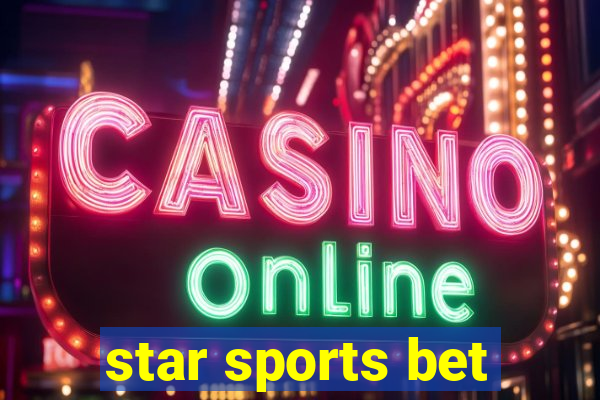 star sports bet