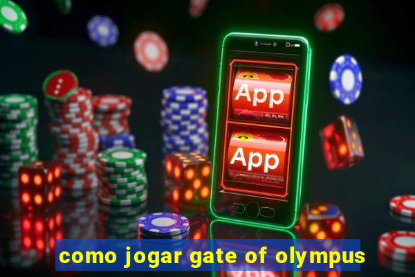 como jogar gate of olympus