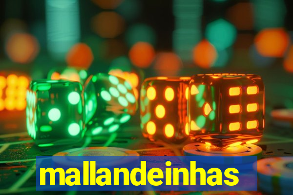 mallandeinhas