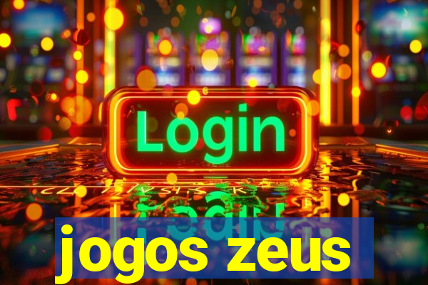 jogos zeus