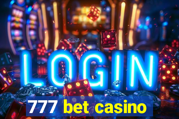 777 bet casino