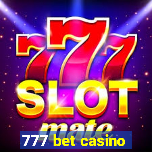 777 bet casino