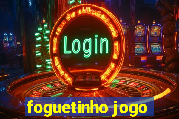 foguetinho jogo