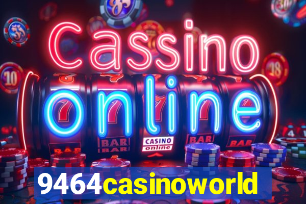 9464casinoworld