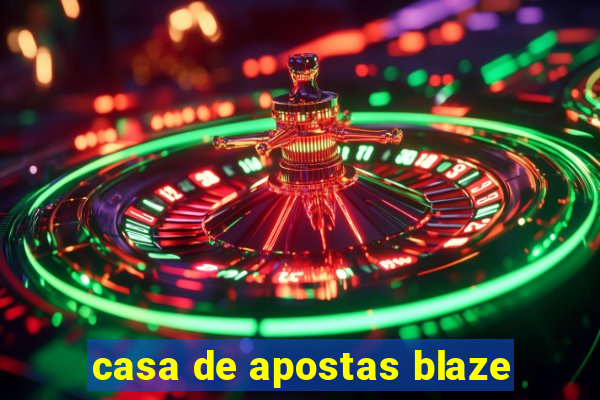 casa de apostas blaze