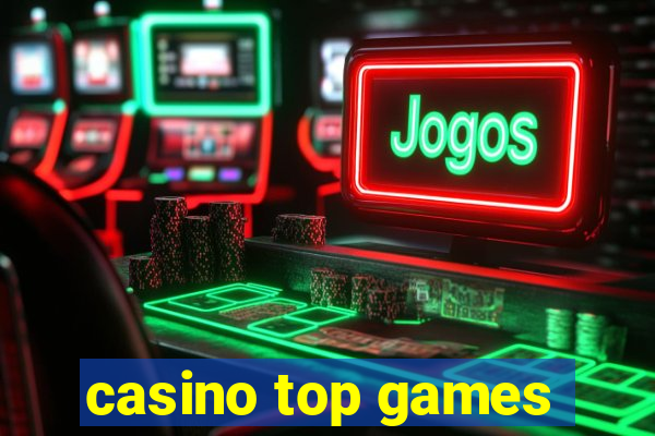 casino top games