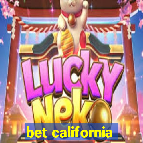 bet california