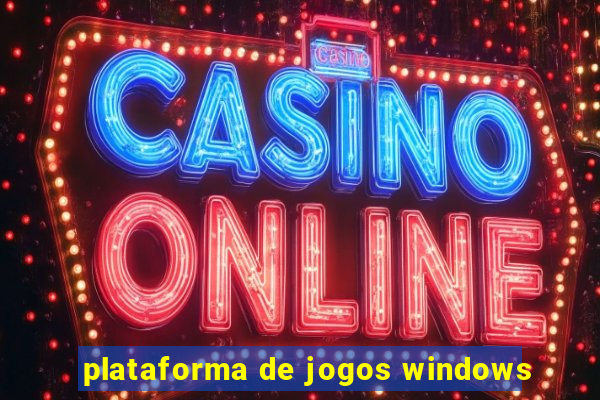 plataforma de jogos windows