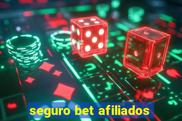 seguro bet afiliados