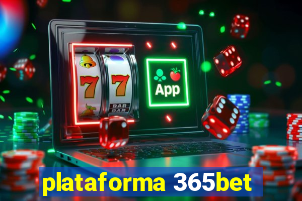 plataforma 365bet