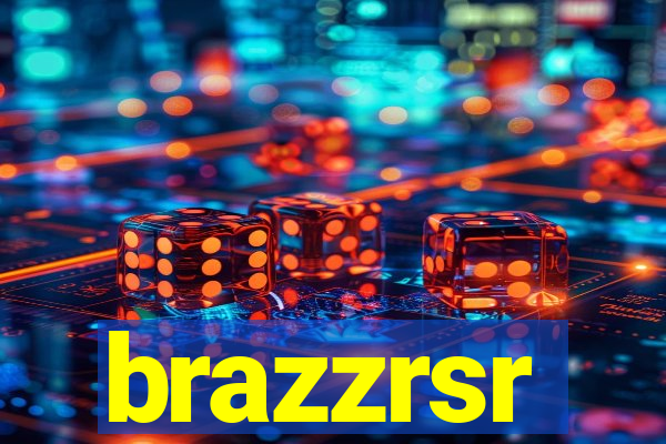 brazzrsr