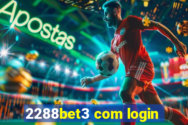 2288bet3 com login