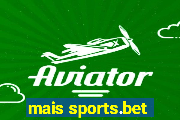 mais sports.bet