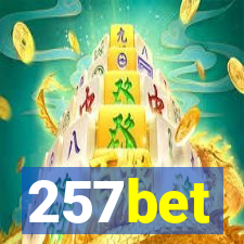 257bet