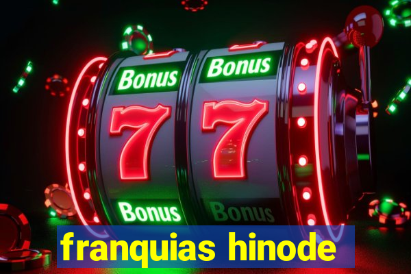 franquias hinode