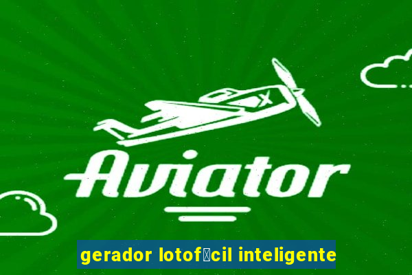 gerador lotof谩cil inteligente