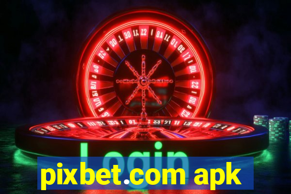 pixbet.com apk