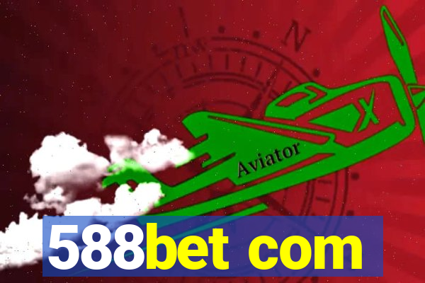 588bet com