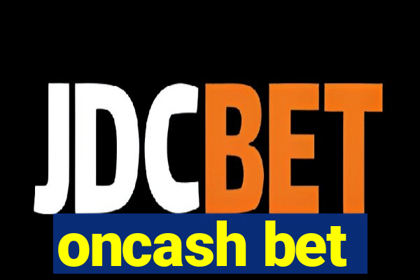 oncash bet