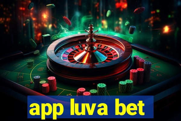 app luva bet