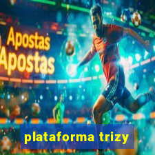 plataforma trizy