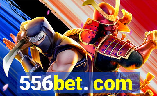 556bet. com