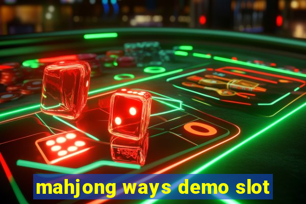 mahjong ways demo slot