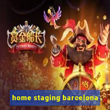 home staging barcelona