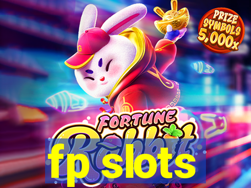 fp slots