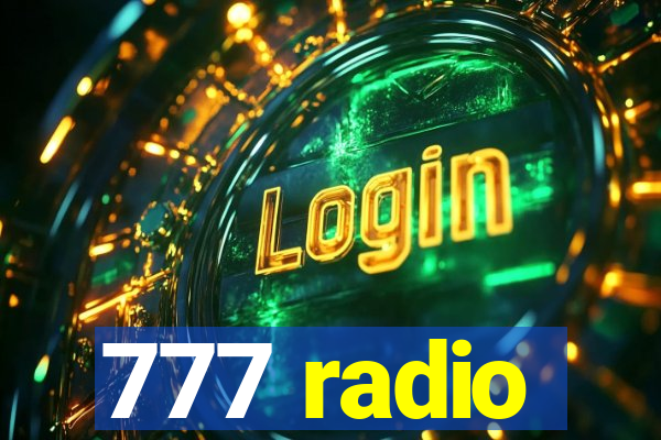 777 radio