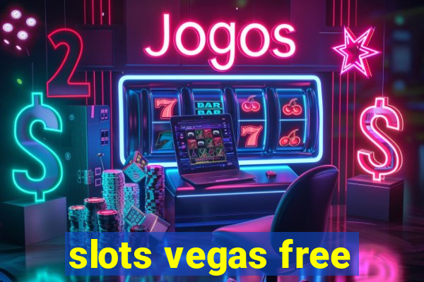 slots vegas free