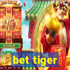 bet tiger