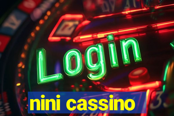 nini cassino